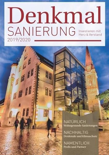 Denkmalsanierung 2019/2020: Jahresmagazin für die Sanierung von Denkmalimmobilien - für Fachleute, Denkmalbesitzer und Kapitalanleger von Laible Verlagsprojekte
